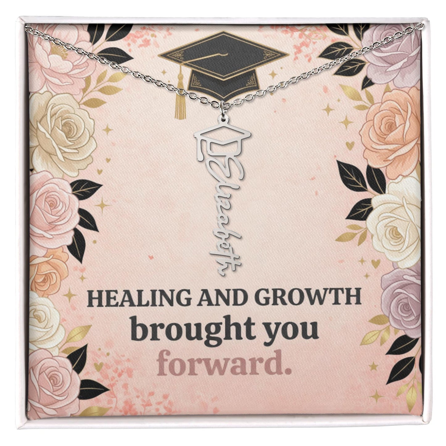 Shop our premium healing and growth brought you forward graduation cap name necklace from MySisterIsASurvivor.