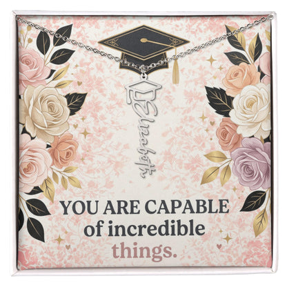 Shop our premium you are capable of incredible things graduation cap name necklace from MySisterIsASurvivor.