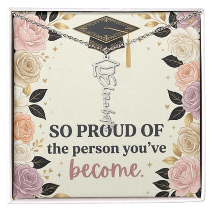 Shop our premium so proud of the person youve become graduation cap name necklace from MySisterIsASurvivor.