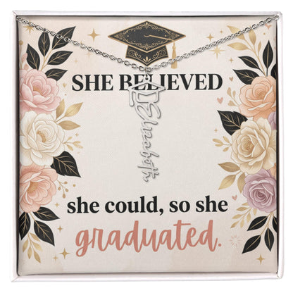 Shop our she believed she could so she graduated graduation cap name necklace featuring the Polished Stainless Steel style option from MySisterIsASurvivor.
