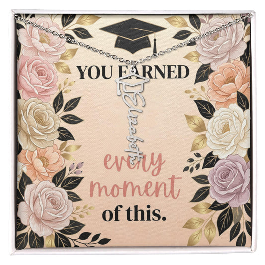 Shop our you earned every moment of this graduation cap name necklace featuring the Polished Stainless Steel style option from MySisterIsASurvivor.