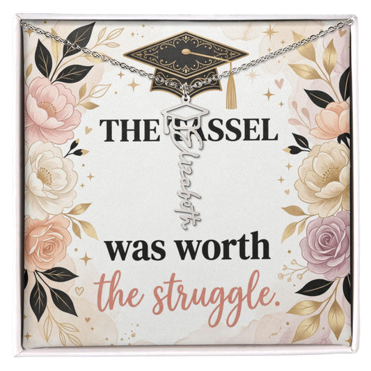 Shop our the tassel was worth the struggle graduation cap name necklace featuring the Polished Stainless Steel style option from MySisterIsASurvivor.