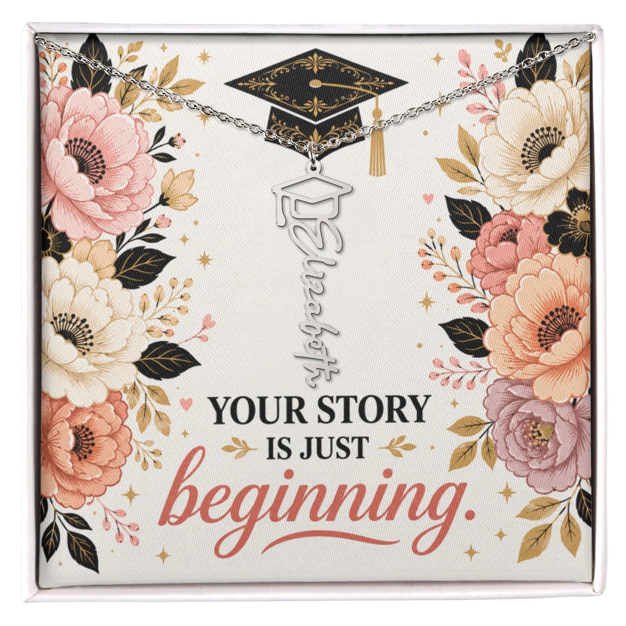 Shop our your story is just beginning graduation cap name necklace featuring the Polished Stainless Steel style option from MySisterIsASurvivor.