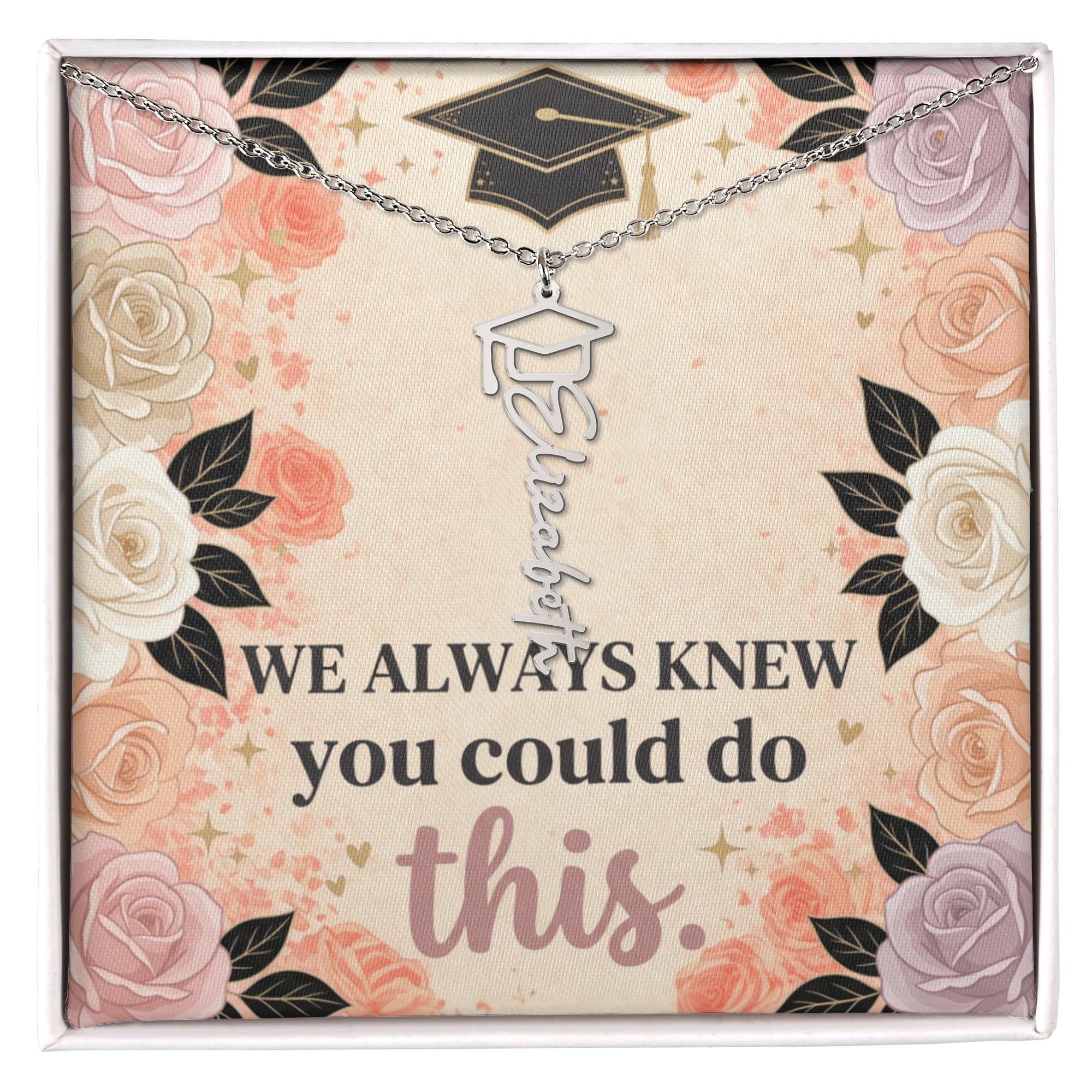 Shop our premium we always knew you could do this graduation cap name necklace from MySisterIsASurvivor.