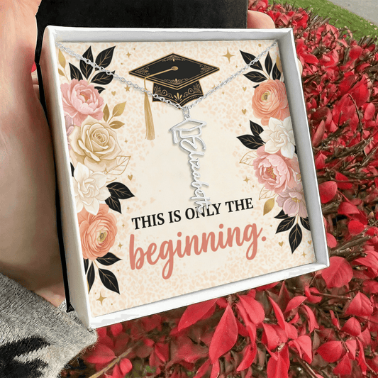 Shop our this is only the beginning graduation cap name necklace featuring the Polished Stainless Steel style option from MySisterIsASurvivor.