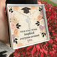 Shop our premium your hard work inspired everyone around you graduation cap name necklace from MySisterIsASurvivor.