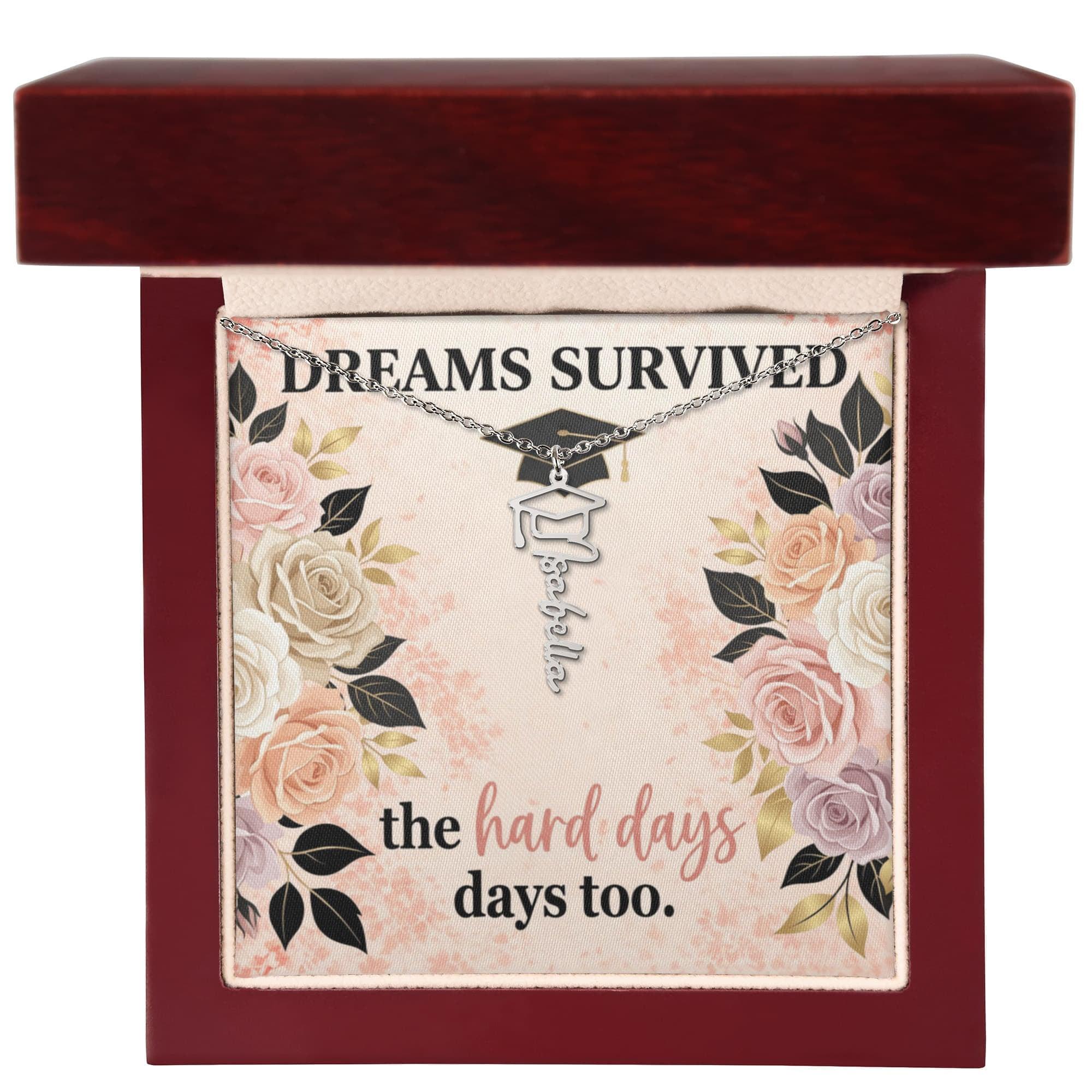 Shop our dreams survived the hard days too graduation cap name necklace featuring the 18k Yellow Gold Finish style option from MySisterIsASurvivor.