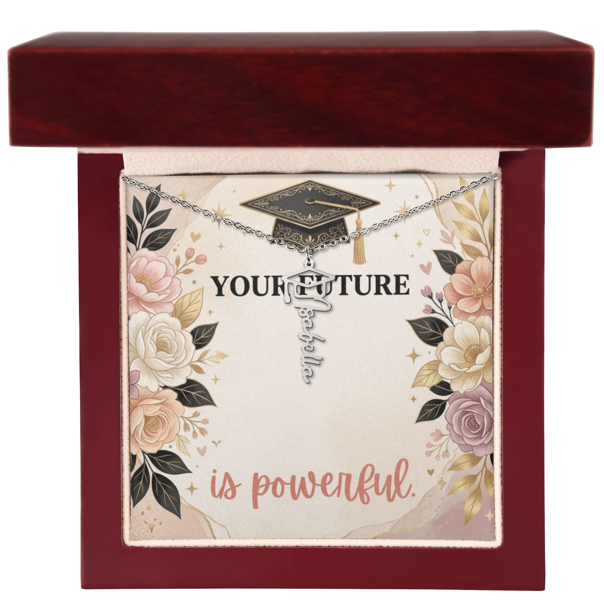 Shop our premium your future is powerful graduation cap name necklace from MySisterIsASurvivor.