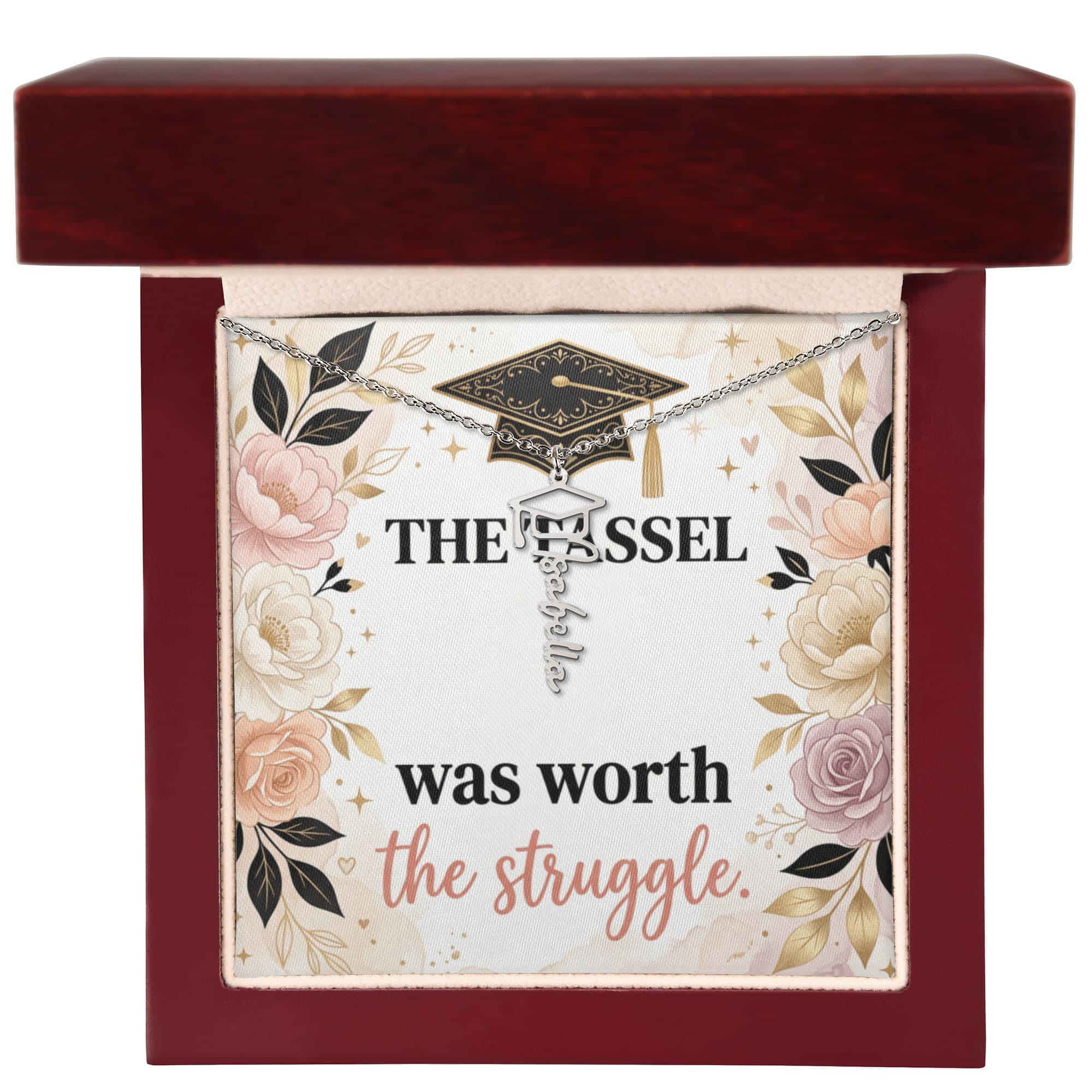 Shop our premium the tassel was worth the struggle graduation cap name necklace from MySisterIsASurvivor.
