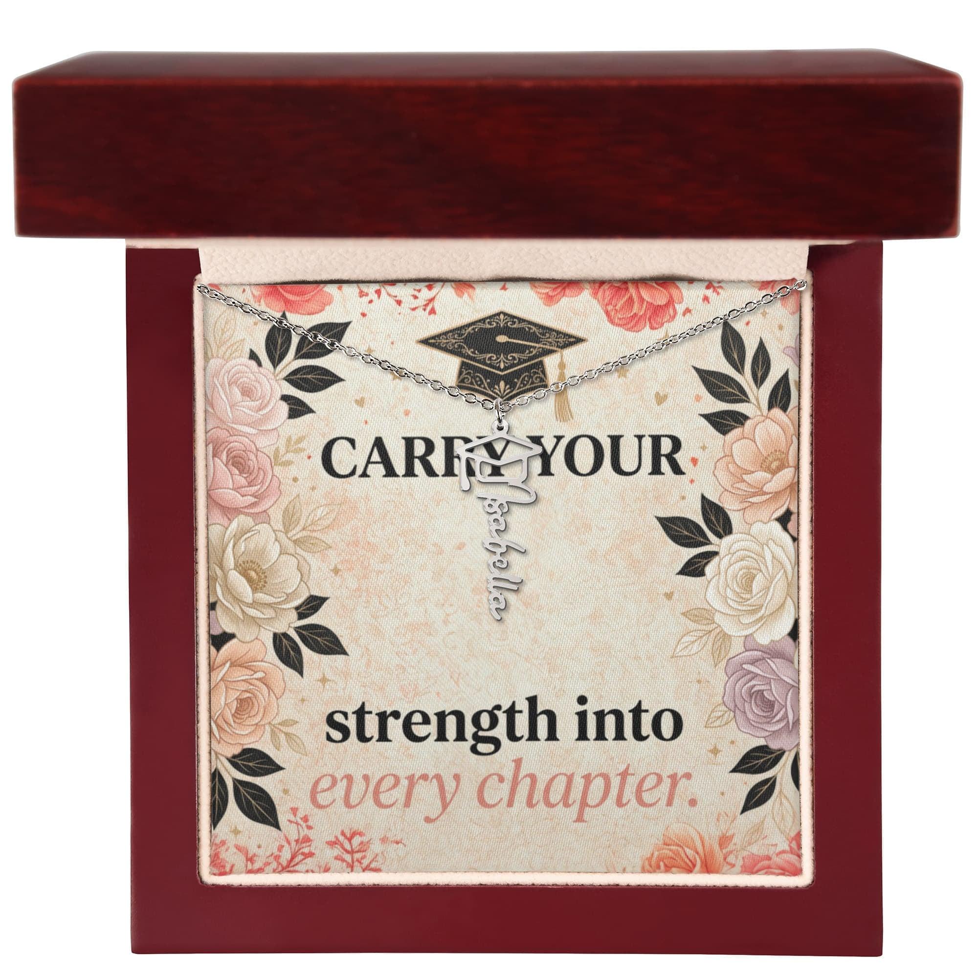Shop our premium carry your strength into every chapter graduation cap name necklace from MySisterIsASurvivor.