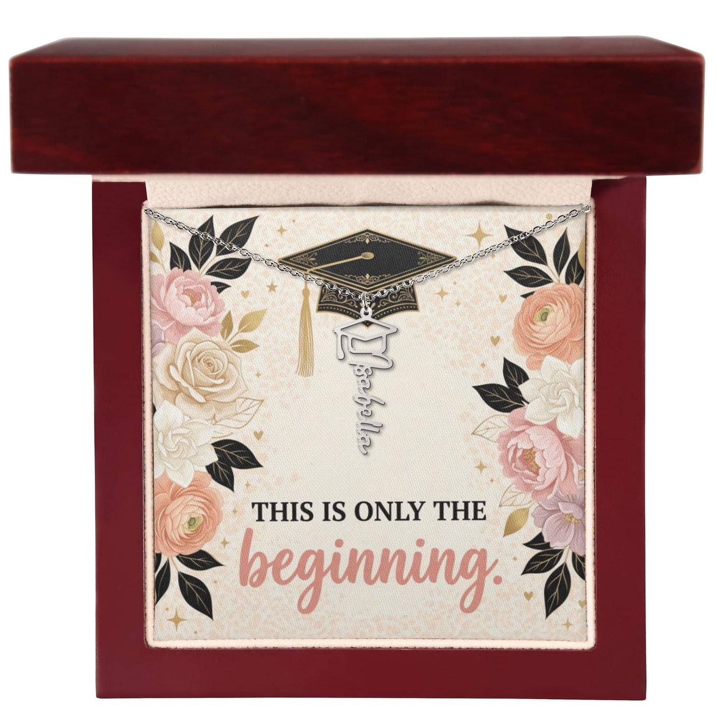 Shop our premium this is only the beginning graduation cap name necklace from MySisterIsASurvivor.