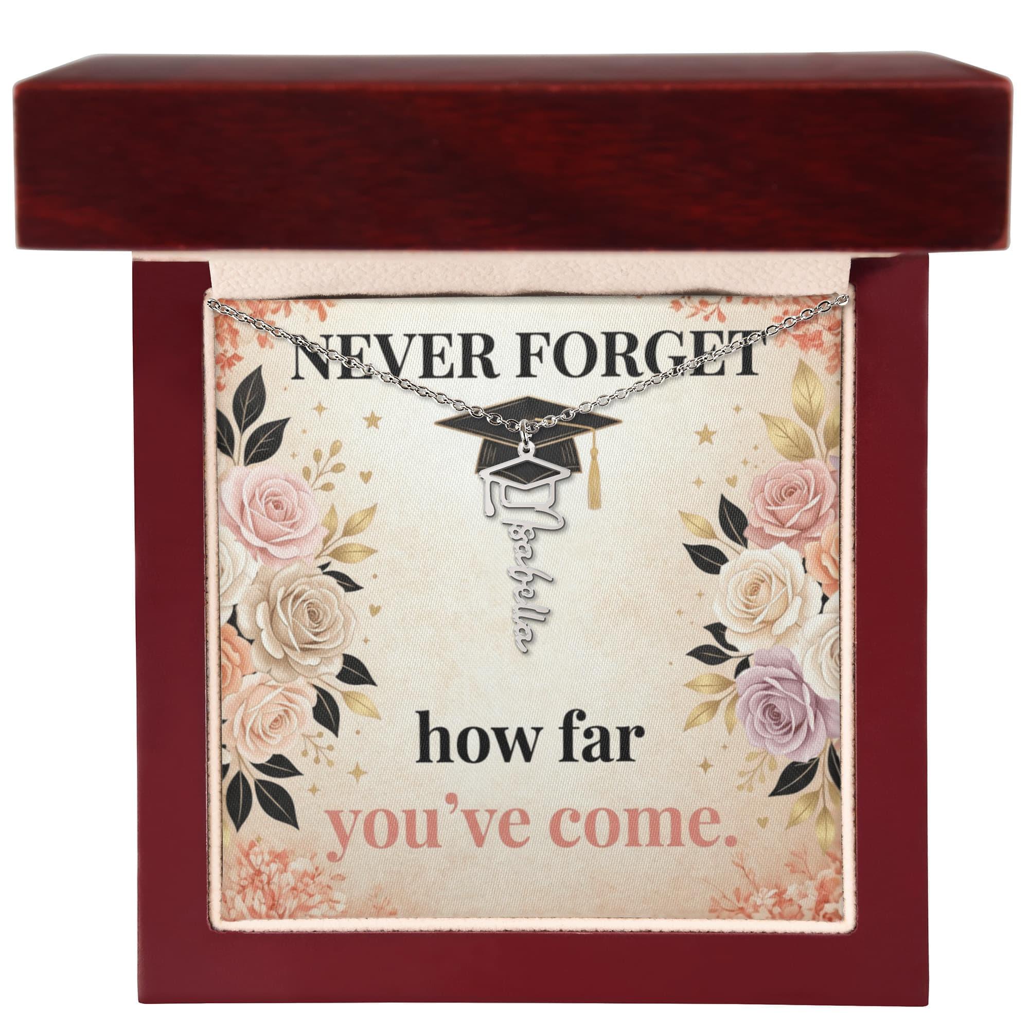 Shop our premium never forget how far youve come graduation cap name necklace from MySisterIsASurvivor.