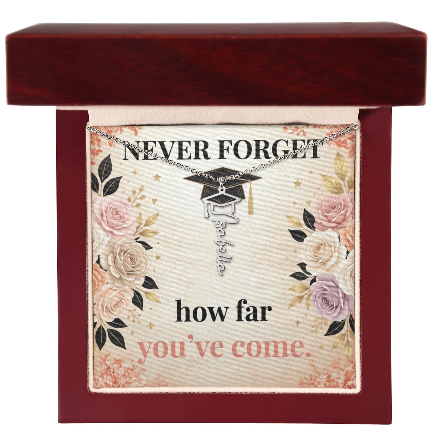 Shop our premium never forget how far youve come graduation cap name necklace from MySisterIsASurvivor.