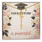 Shop our your future is powerful graduation cap name necklace featuring the 18k Yellow Gold Finish style option from MySisterIsASurvivor.