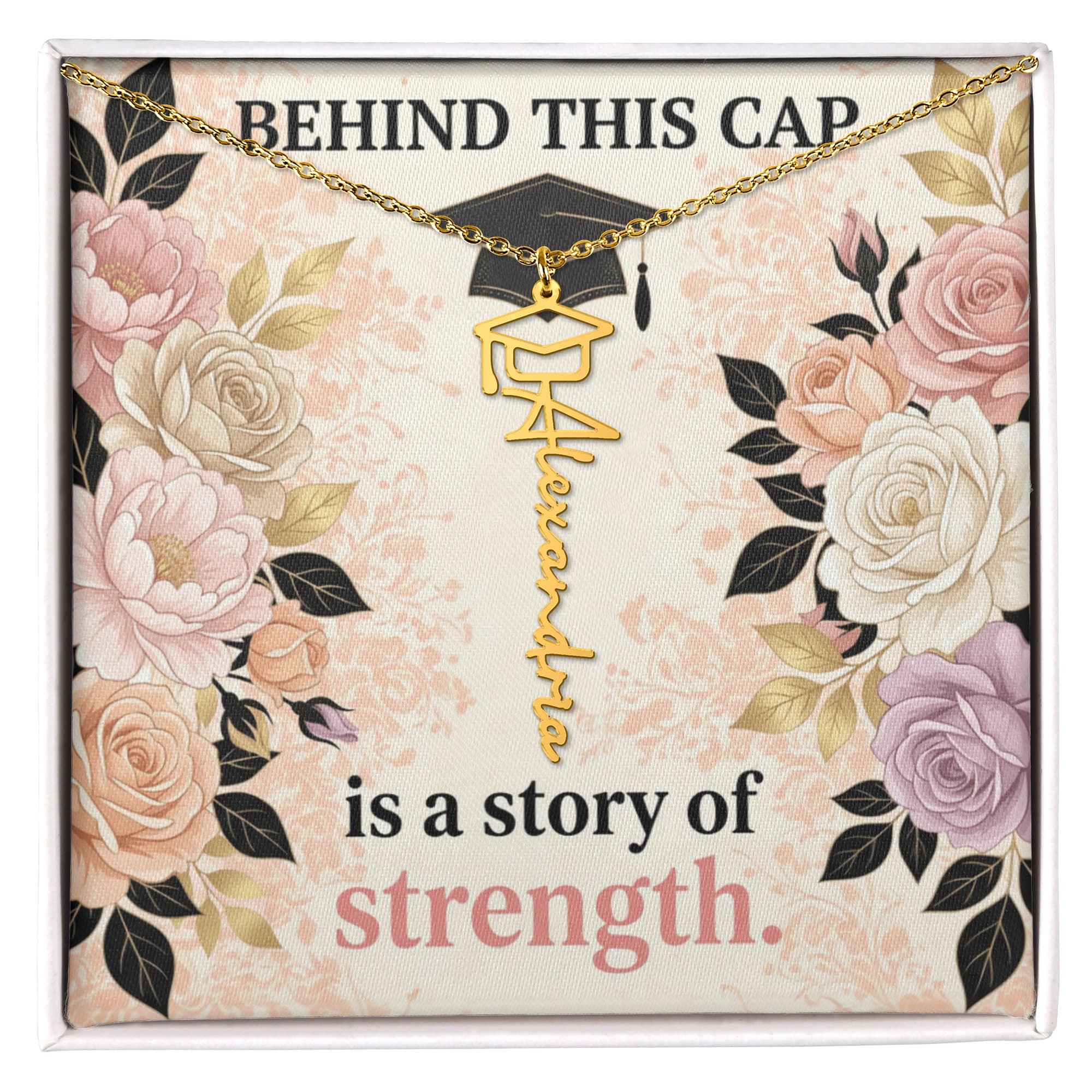 Shop our behind this cap is a story of strength graduation cap name necklace featuring the 18k Yellow Gold Finish style option from MySisterIsASurvivor.