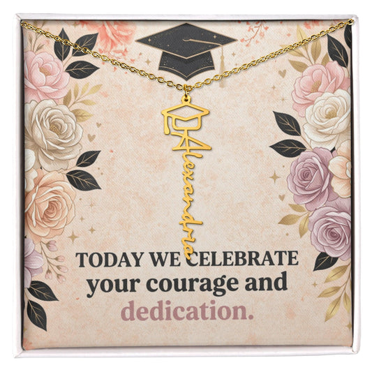 Shop our today we celebrate your courage and dedication graduation cap name necklace featuring the Polished Stainless Steel style option from MySisterIsASurvivor.