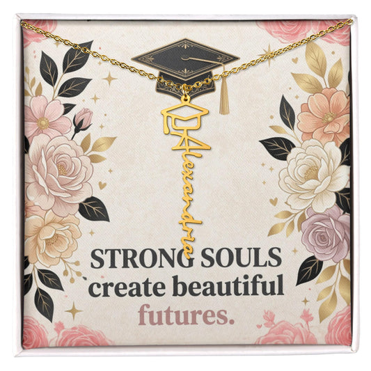 Shop our strong souls create beautiful futures graduation cap name necklace featuring the Polished Stainless Steel style option from MySisterIsASurvivor.