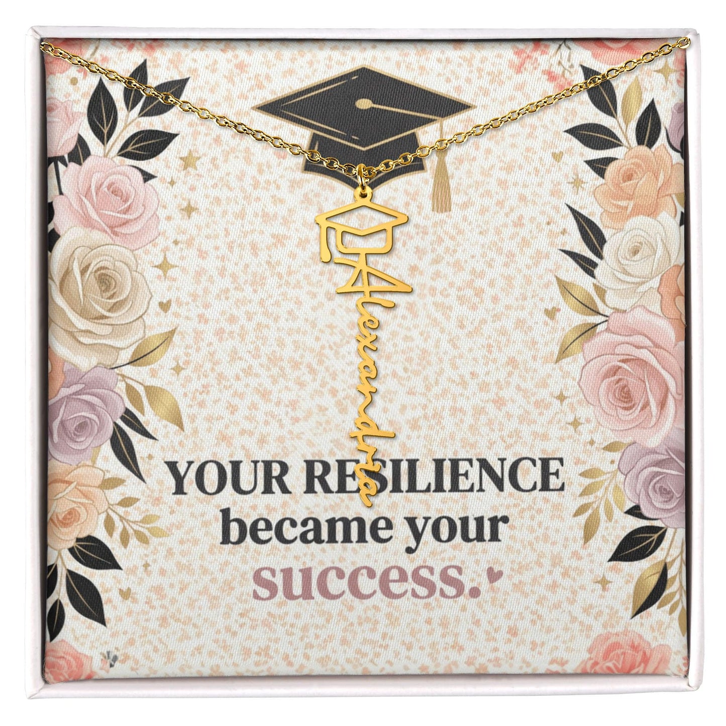 Shop our your resilience became your success graduation cap name necklace featuring the Polished Stainless Steel style option from MySisterIsASurvivor.
