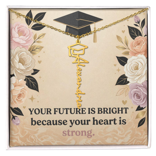 Shop our your future is bright because your heart is strong graduation cap name necklace featuring the Polished Stainless Steel style option from MySisterIsASurvivor.