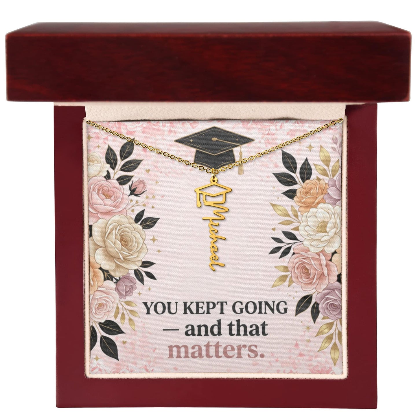 Shop our premium you kept going and that matters graduation cap name necklace from MySisterIsASurvivor.