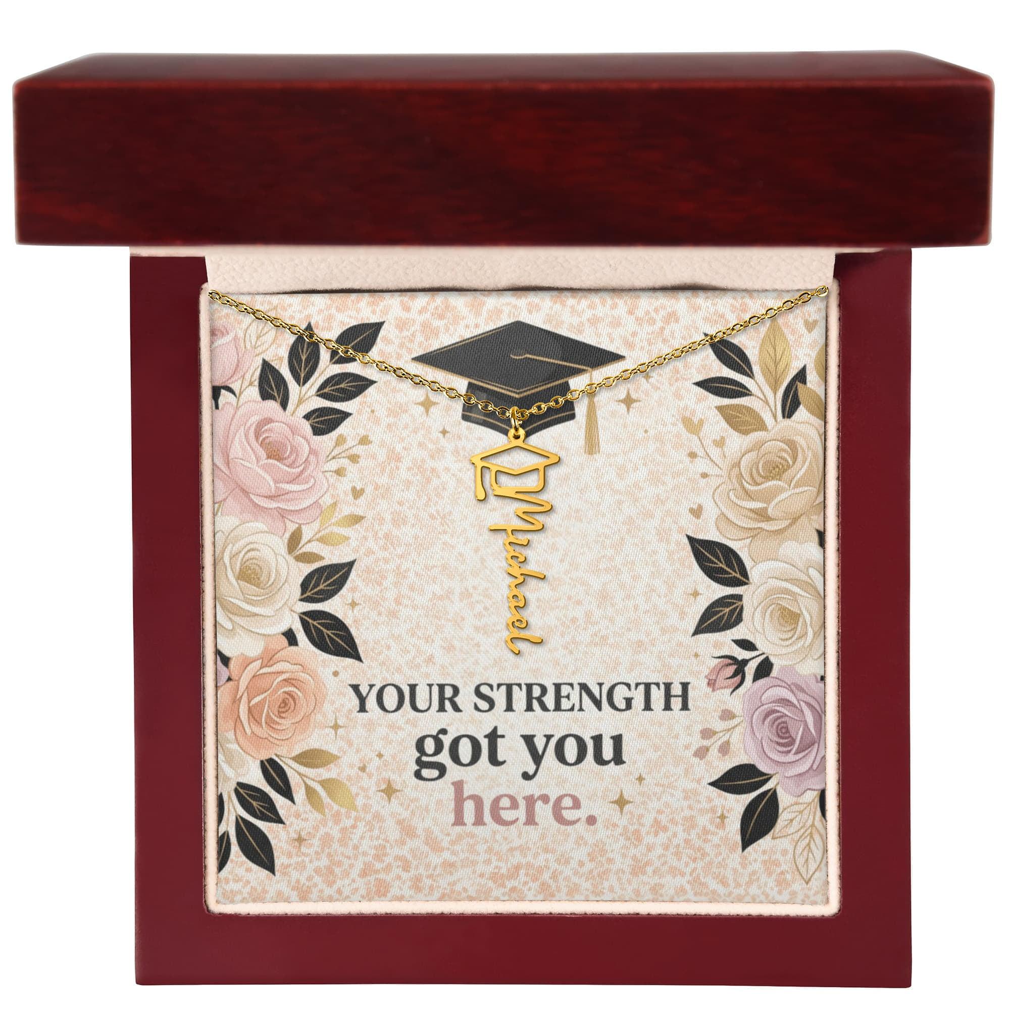 Shop our premium your strength got you here graduation cap name necklace from MySisterIsASurvivor.