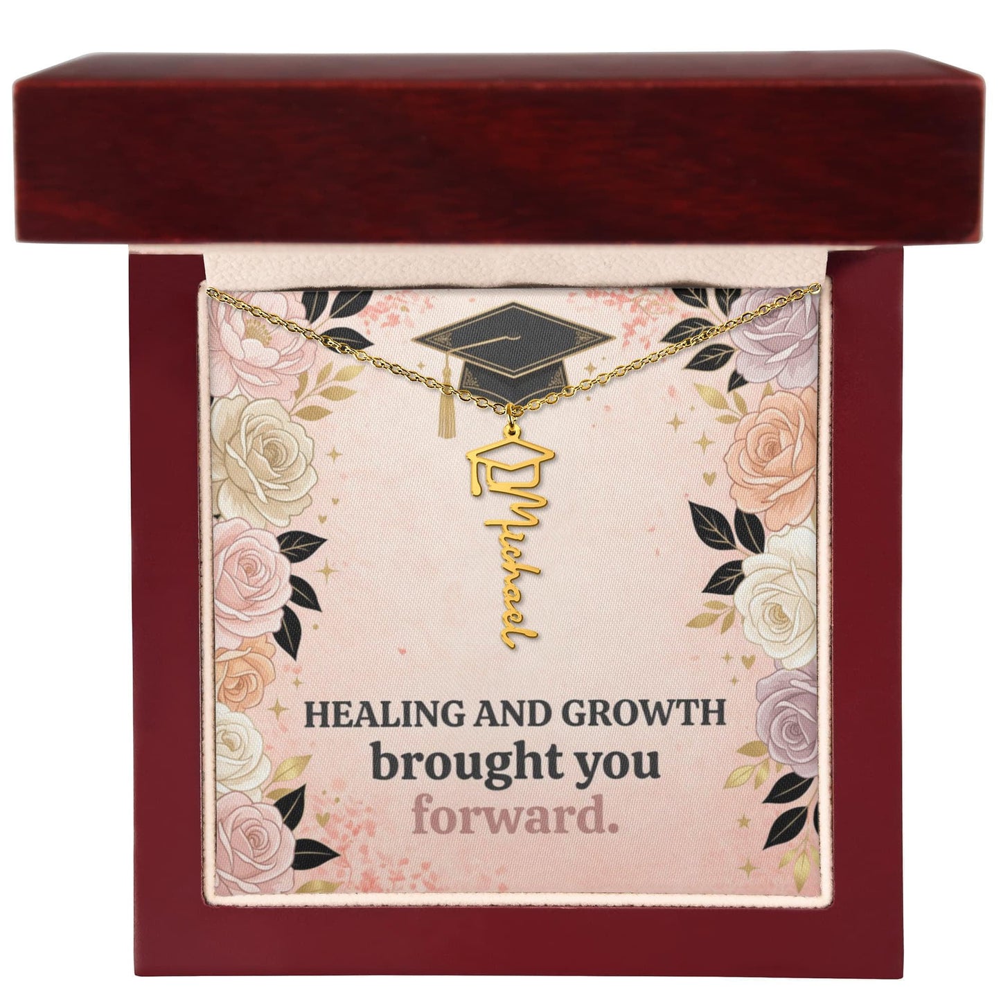 Shop our premium healing and growth brought you forward graduation cap name necklace from MySisterIsASurvivor.