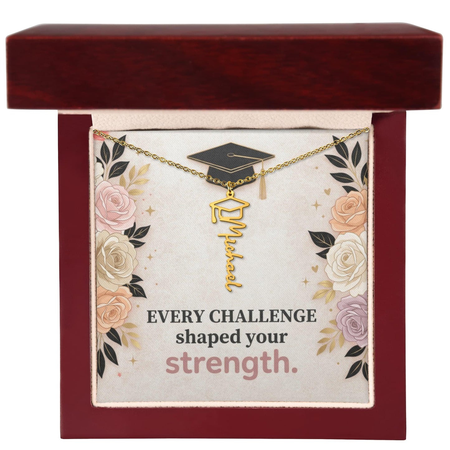 Shop our premium every challenge shaped your strength graduation cap name necklace from MySisterIsASurvivor.