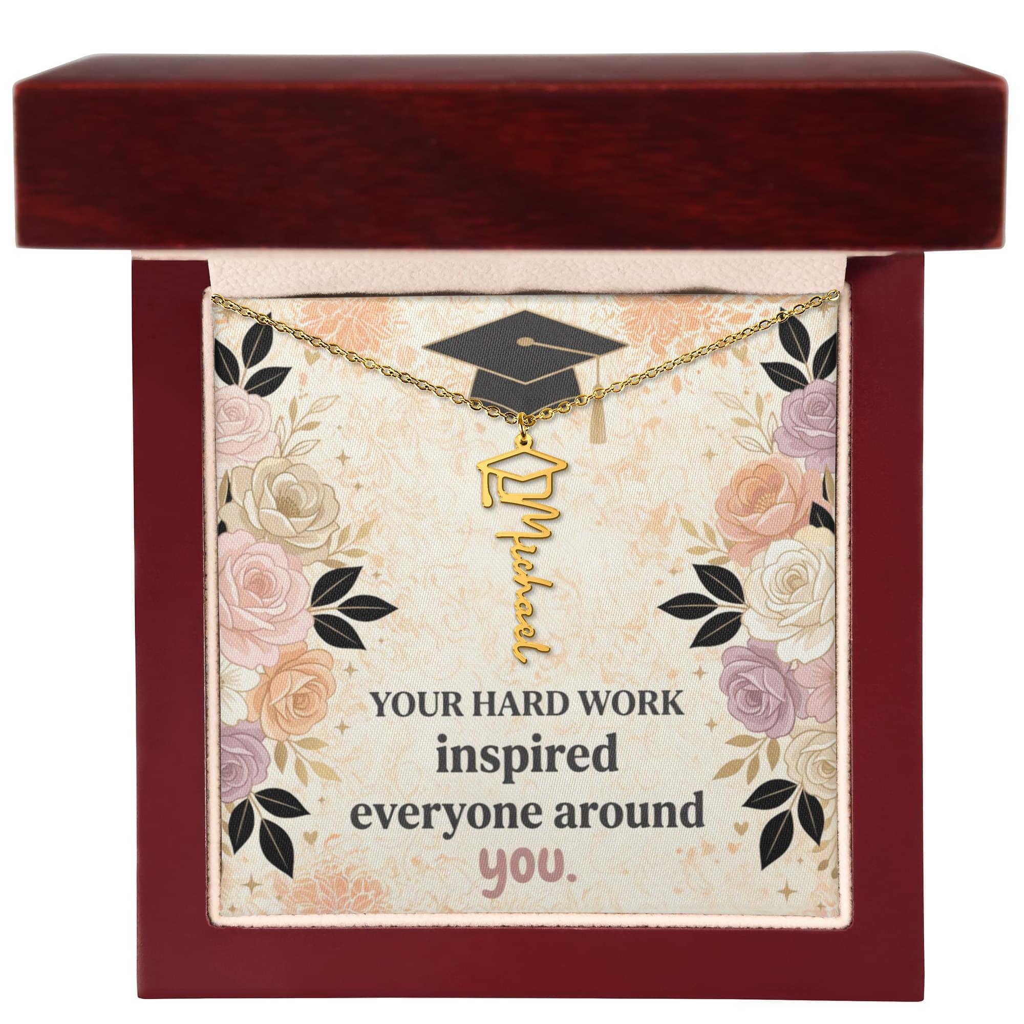 Shop our premium your hard work inspired everyone around you graduation cap name necklace from MySisterIsASurvivor.