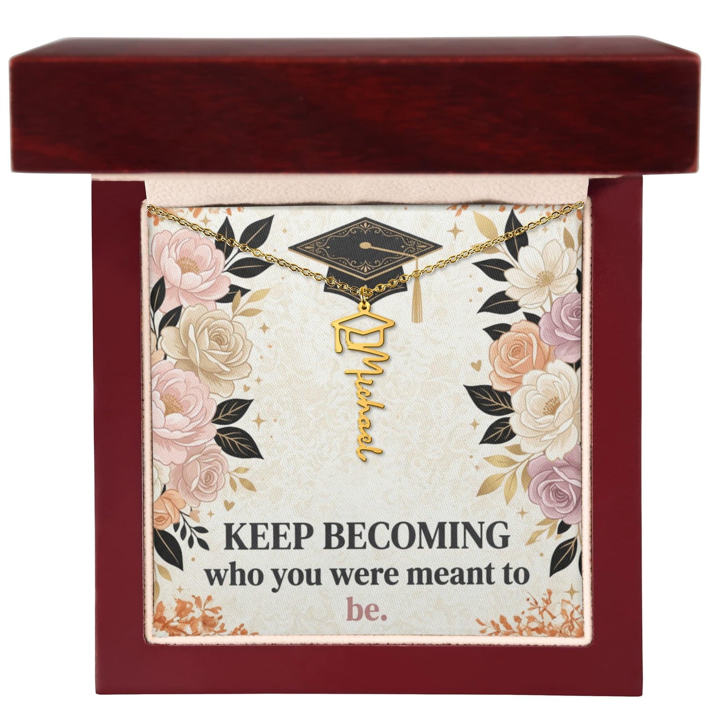 Shop our premium keep becoming who you were meant to be graduation cap name necklace from MySisterIsASurvivor.