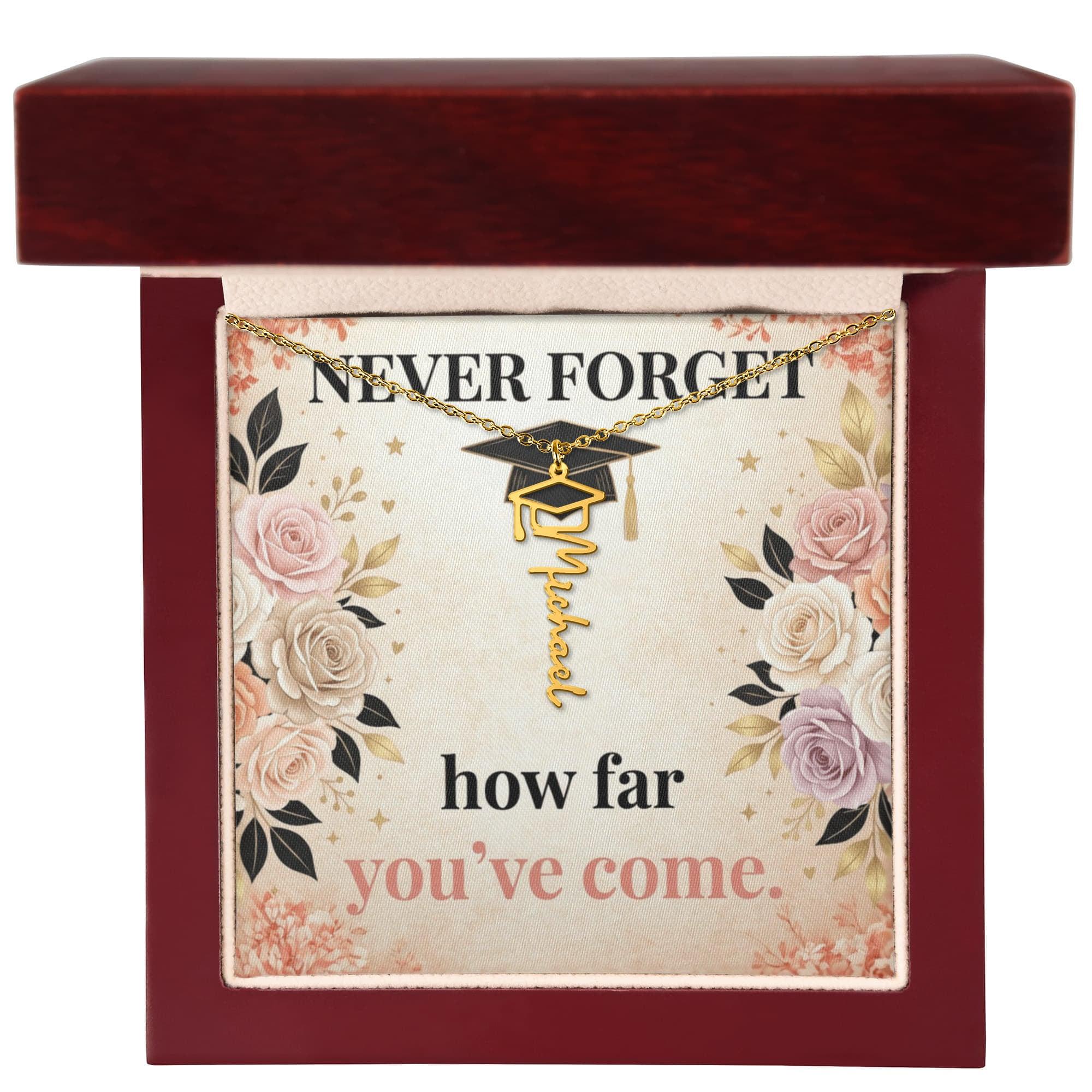Shop our premium never forget how far youve come graduation cap name necklace from MySisterIsASurvivor.