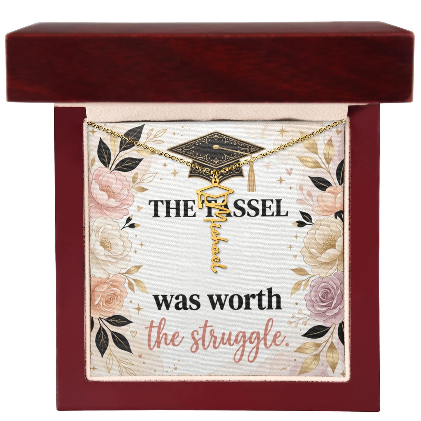 Shop our premium the tassel was worth the struggle graduation cap name necklace from MySisterIsASurvivor.