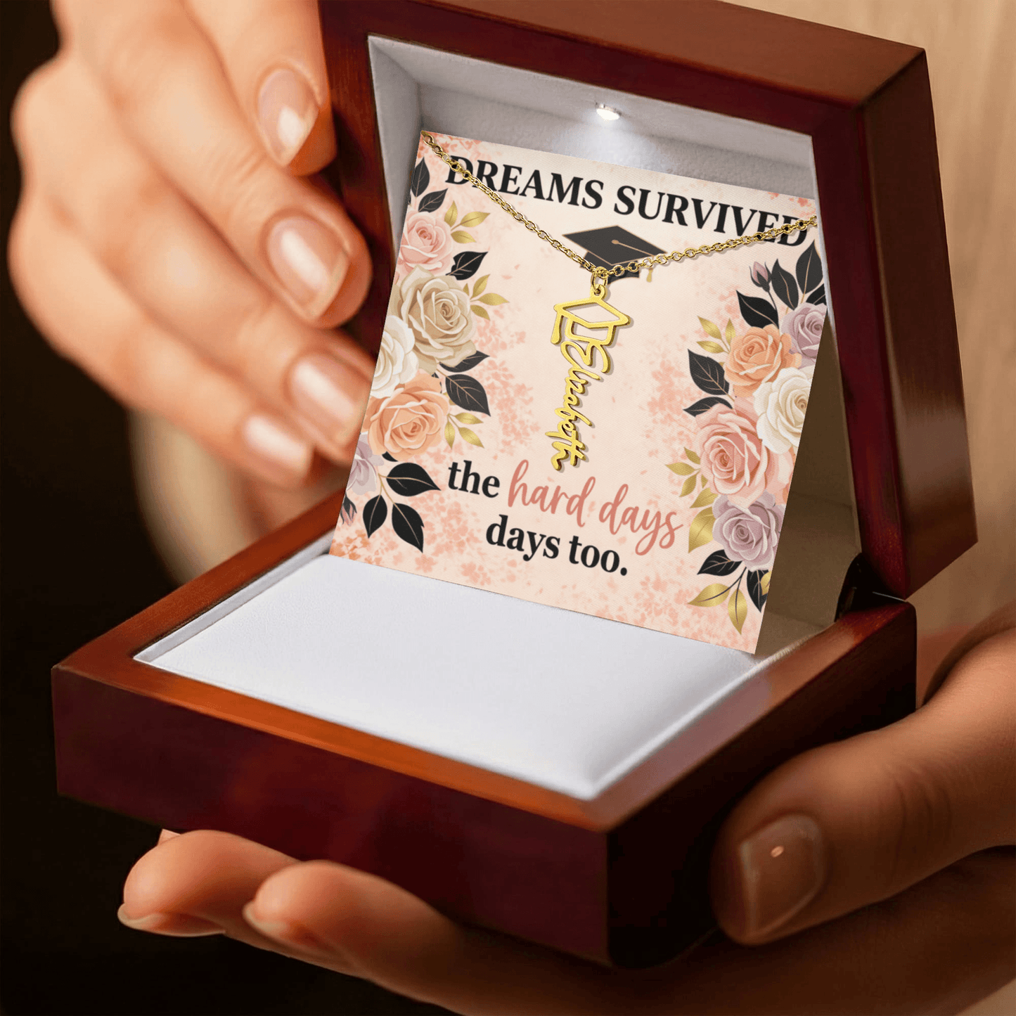 Shop our premium dreams survived the hard days too graduation cap name necklace from MySisterIsASurvivor.