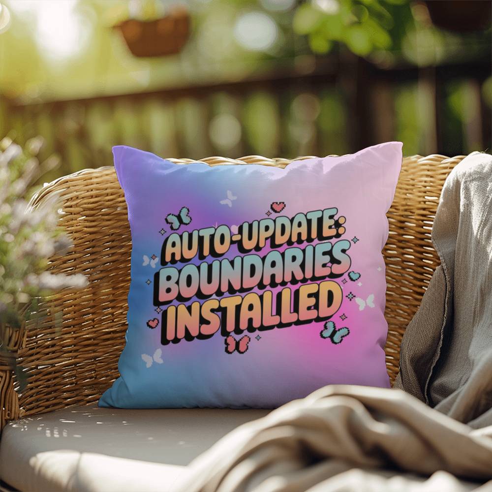 Auto-Update Boundaries Installed Y2K mental health pillow custom name gift - MySisterIsASurvivor