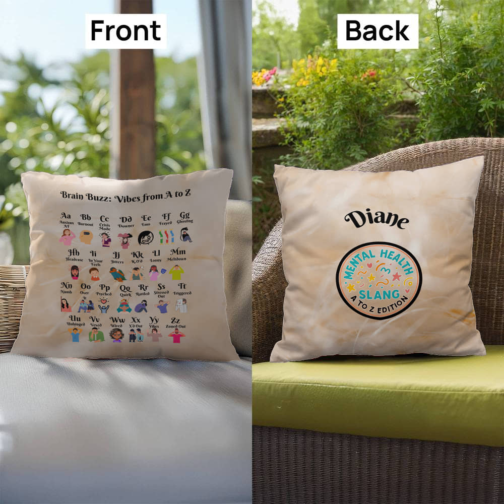 Brain Buzz Vibes from A to Z Personalized Indoor/Outdoor Pillow - Mental Wellness Slang Pillow, Supportive Gift, Therapy Decor - MySisterIsASurvivor