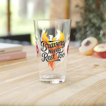 Bravery Needs Rest Too pint glass encouraging firefighters to recover, recharge, and care for their mental health. - MySisterIsASurvivor