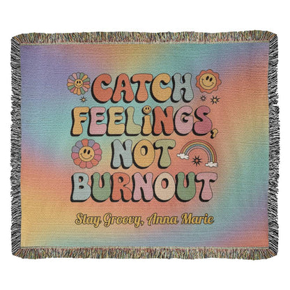 Catch Feelings Not Burnout Personalized Blanket - Retro Mental Health Affirmation Throw - MySisterIsASurvivor