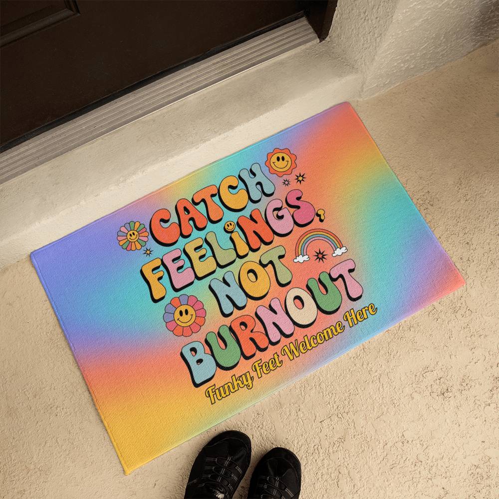 Catch Feelings Not Burnout Personalized Welcome Mat - 21"x34" Retro Mental Health Rug - MySisterIsASurvivor