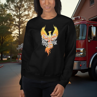 Check On Your Crew - Mentally Too Firefighter Mental Health Crew Neck Sweatshirt for Peer Support and Wellness - MySisterIsASurvivor
