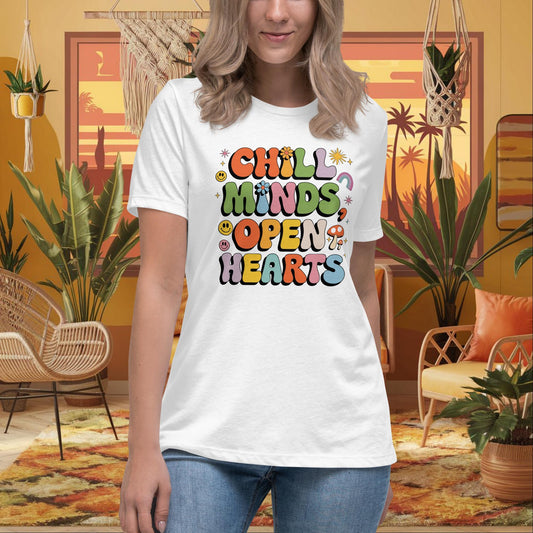 Chill Minds Open Hearts Women's Relaxed T-Shirt - Positive Vibes & Mental Health Shirt - MySisterIsASurvivor