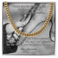 Cuban link chain gift with “Thank You For Teaching Me” message – dad graduation or milestone present