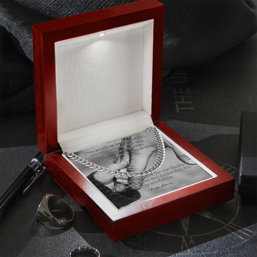 Cuban link chain with message “Your Sacrifices Have Provided Me” – grateful gift for father