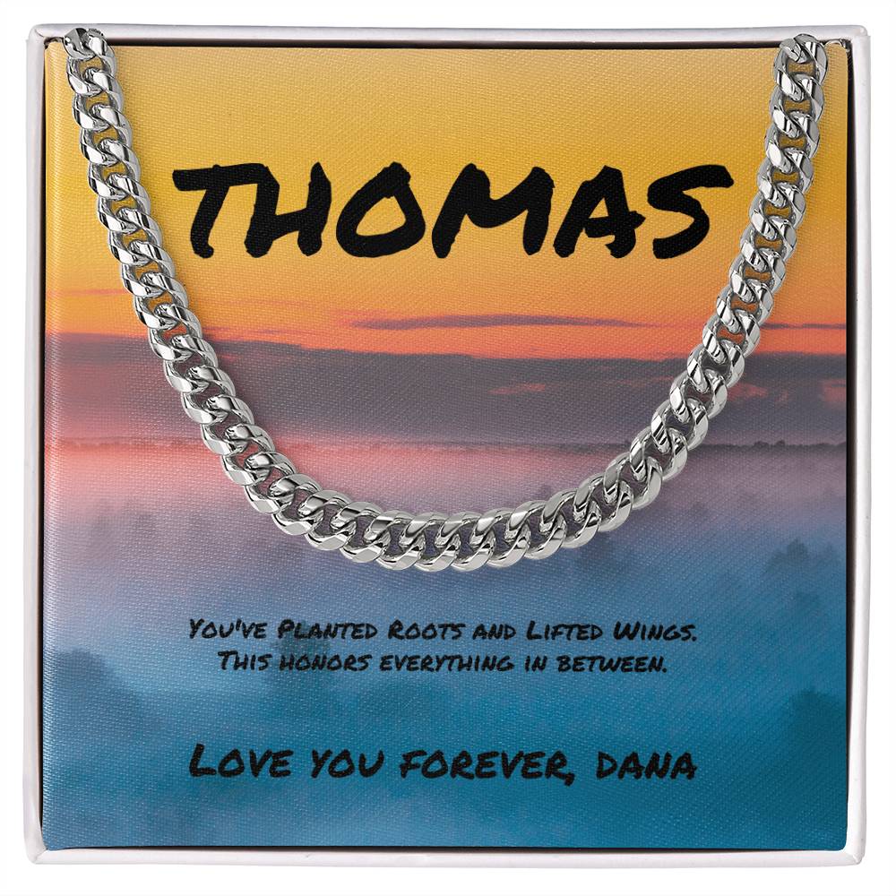 You’ve Planted Roots and Lifted Wings Cuban Link Necklace, Heartfelt Gift for Strong Men - MySisterIsASurvivor