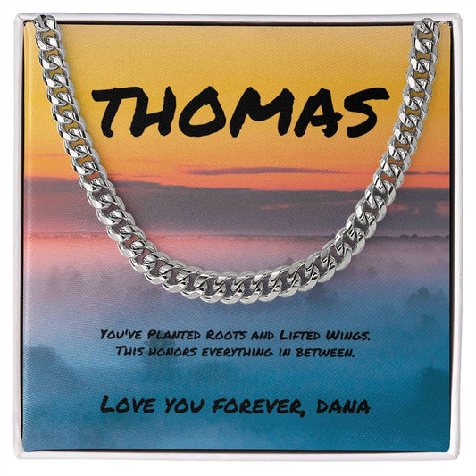 You’ve Planted Roots and Lifted Wings Cuban Link Necklace, Heartfelt Gift for Strong Men - MySisterIsASurvivor