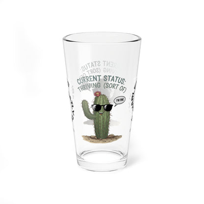 "Current Status: Thriving (Sort Of)" personalized funny pint glass with attitude and daily humor.