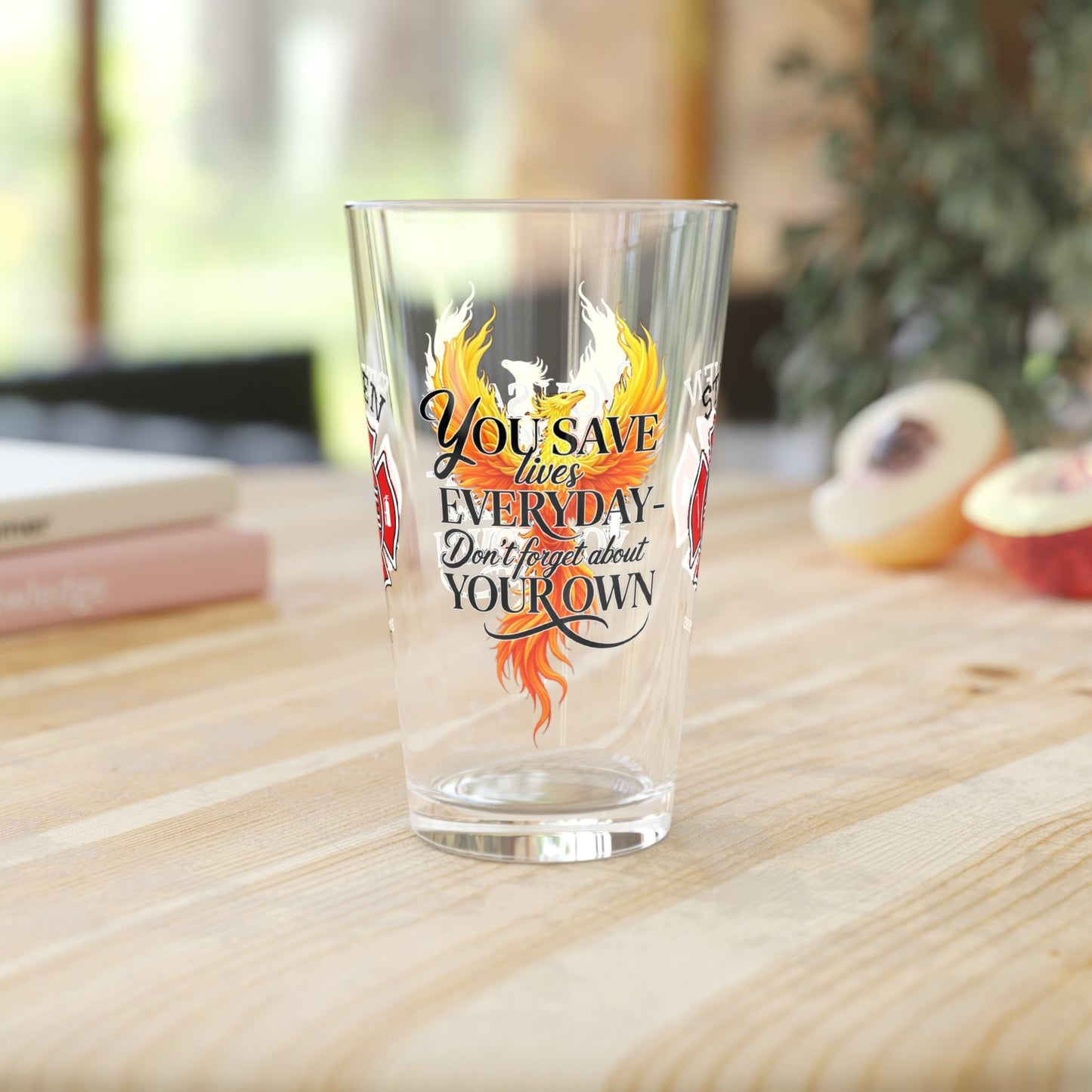 Don’t forget your own life – personalized firefighter pint glass encouraging self-care and mental health. - MySisterIsASurvivor