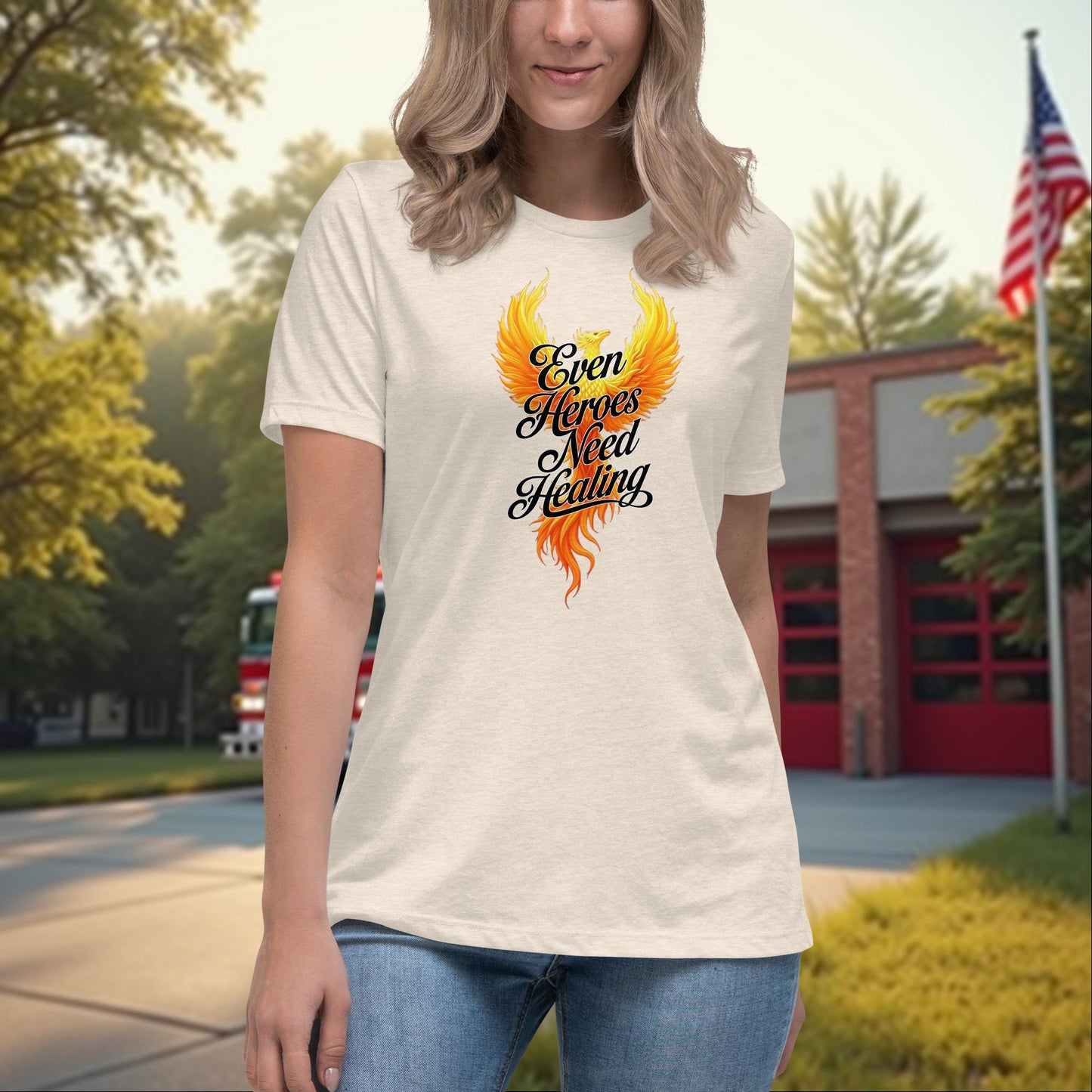 Even Heroes Need Healing Women’s Relaxed T-Shirt - Firefighter Recovery and Emotional Wellness Support Tee - MySisterIsASurvivor