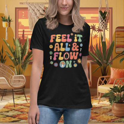 Feel It All & Flow On Women's Relaxed T-Shirt - Personalized Emotional Support Tee - MySisterIsASurvivor