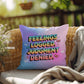 Feelings Logged Judgment Denied Y2K support pillow custom name affirmation gift - MySisterIsASurvivor