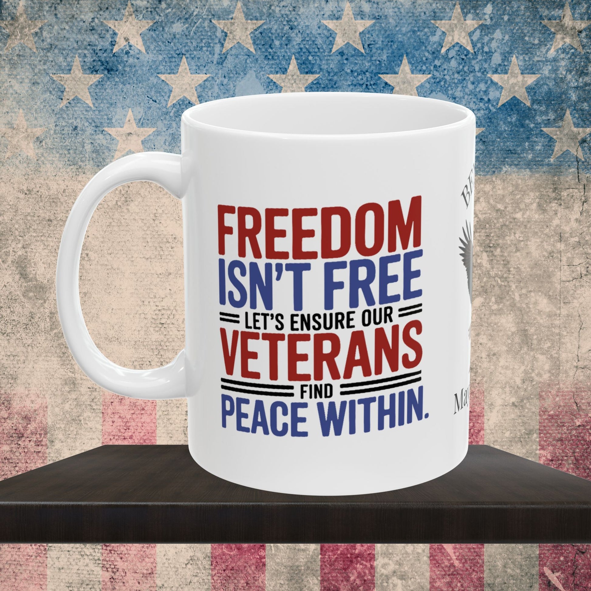 Freedom Isn't Free custom Memorial Day mug - PTSD support and veteran tribute