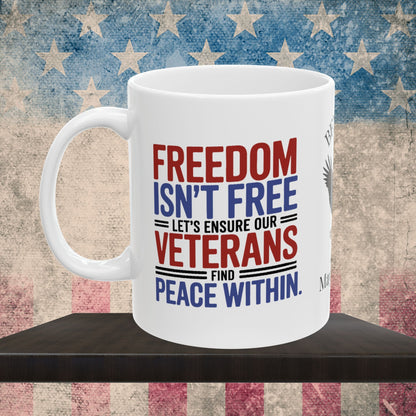 Freedom Isn't Free custom Memorial Day mug - PTSD support and veteran tribute